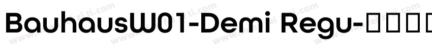BauhausW01-Demi Regu字体转换